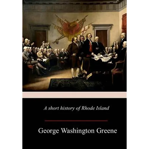 A Short History Of Rhode Island - Paperback