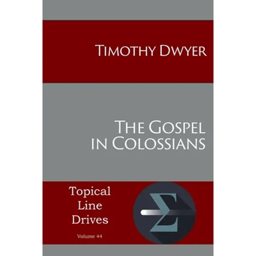 The Gospel in Colossians - Paperback