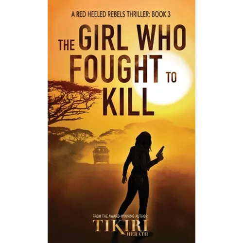 The Girl Who Fought to Kill: A suspense crime novel - Hardcover