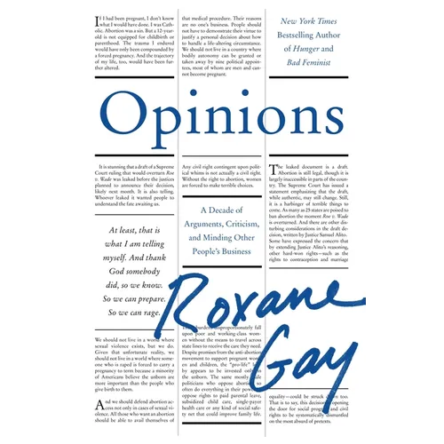 Opinions: A Decade of Arguments, Criticism, and Minding Other People's Business - Paperback