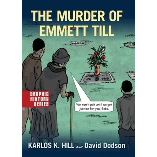 Murder of Emmett Till: A Graphic History - Paperback