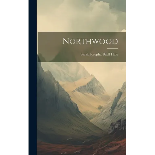Northwood - Hardcover
