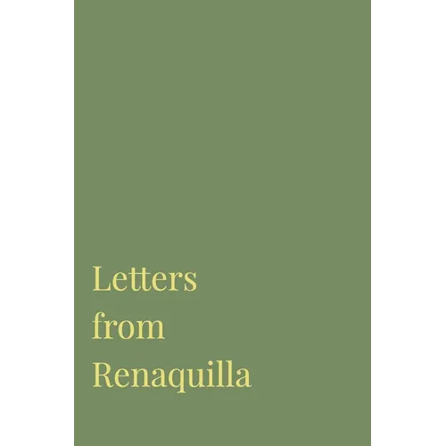 Letters from Renaquilla - Paperback