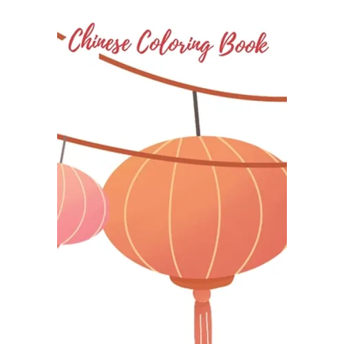 chinese coloring book: 6x9" 25 pages beautiful coloring pages gift for kids (chinese new year) - Paperback