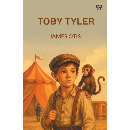 Toby Tyler - Paperback
