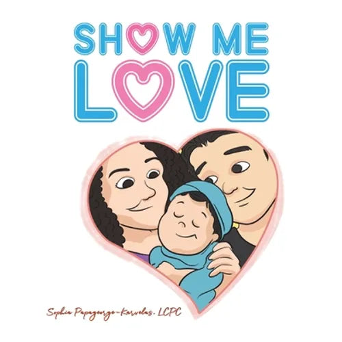 Show Me Love - Paperback