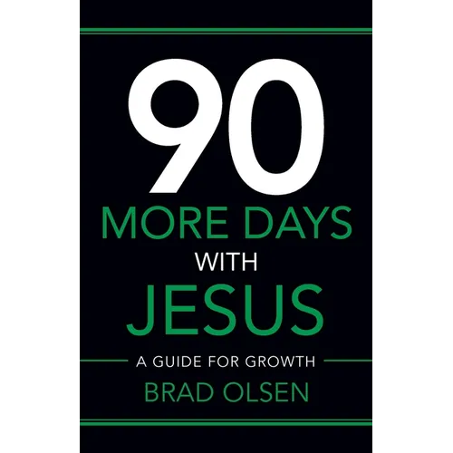 90 More Days with Jesus: A Guide for Growth - Paperback