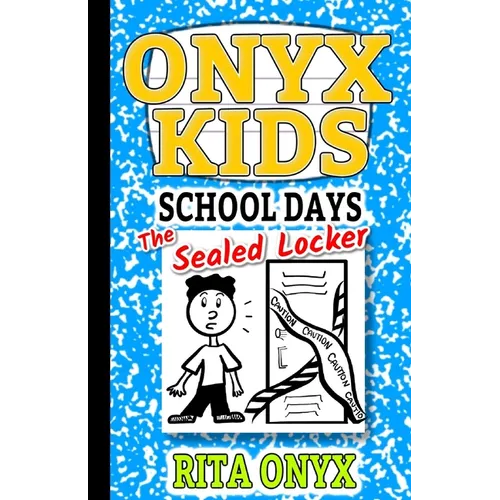 Onyx Kids Shiloh's School Dayz: The Sealed Locker - Paperback