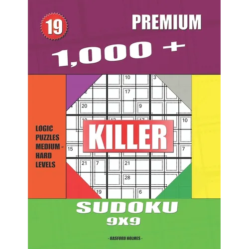 1,000 + Premium sudoku killer 9x9: Logic puzzles medium - hard levels - Paperback