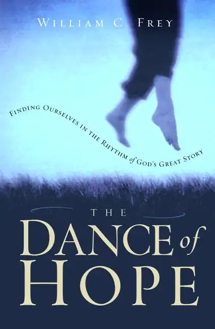 The Dance of Hope - Paperback