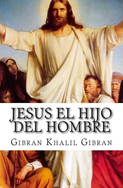 Jesus el hijo del hombre - Paperback