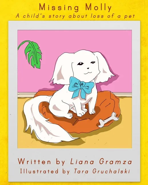 Missing Molly: A Child's Story about Loss of a Pet - Paperback