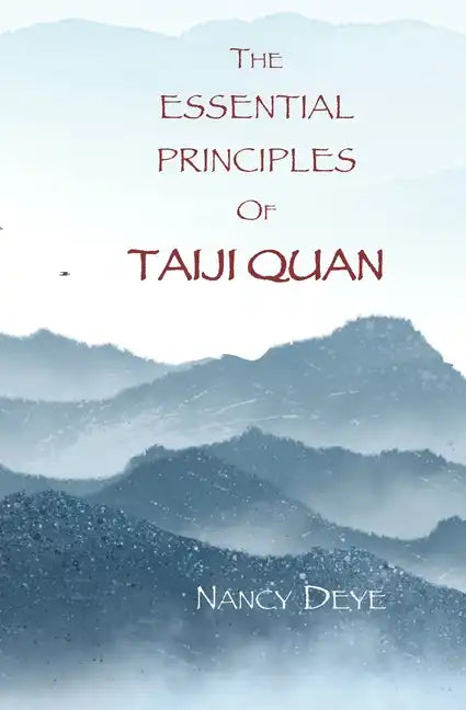 The Essential Principles of TaijiQuan - Paperback
