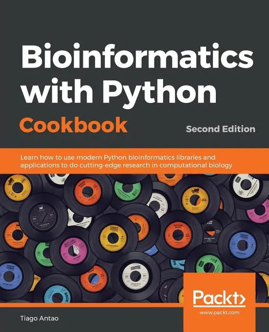 Bioinformatics with Python Cookbook - Second Edition: Learn how to use modern Python bioinformatics libraries and applications to do cutting-edge rese - Paperback