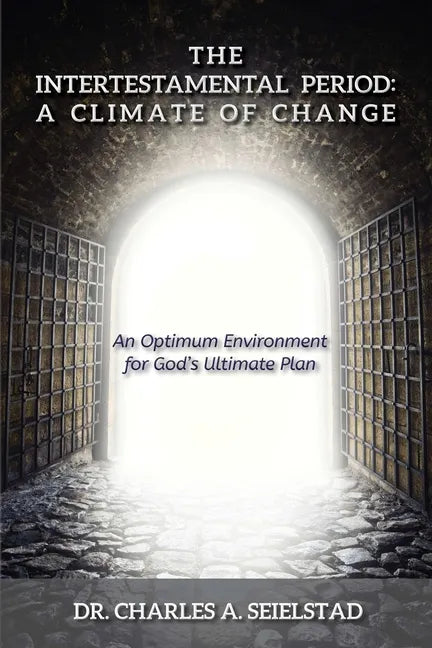 The Intertestamental Period: A Climate of Change - Paperback