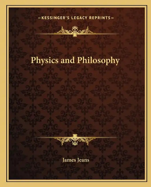 Physics and Philosophy - Paperback