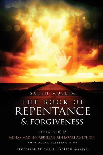 Sahih Muslim: The Book of Repentance and Forgiveness - Paperback