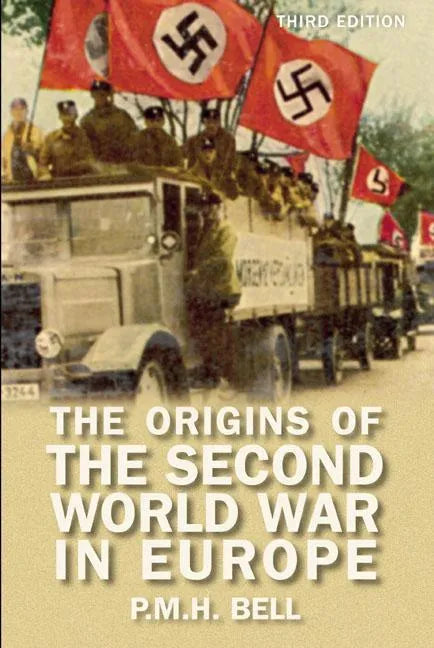 The Origins of the Second World War in Europe - Paperback
