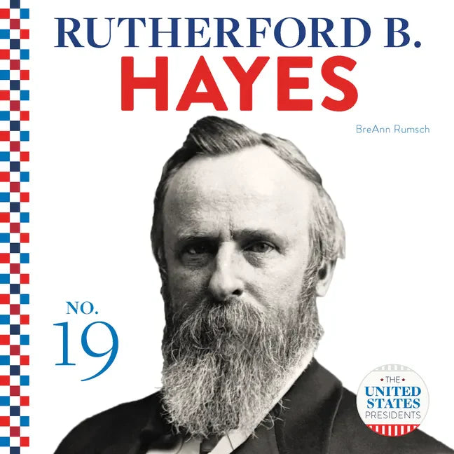 Rutherford B. Hayes - Library Binding