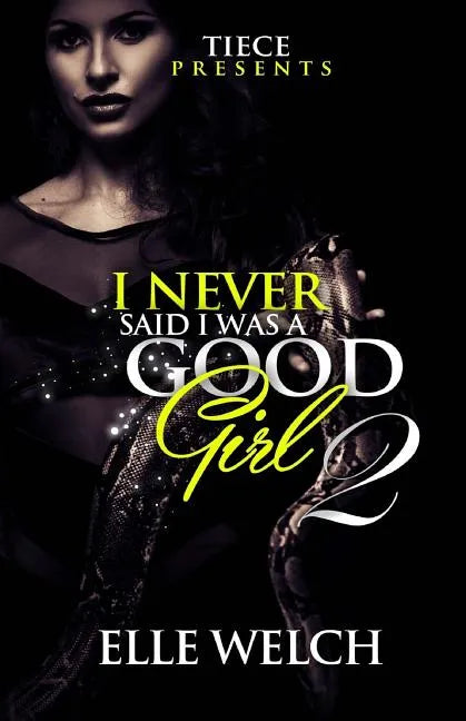 I Never Said I Was A Good Girl 2 - Paperback
