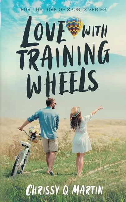 Love with Training Wheels: A Sweet Young Adult Romance - Paperback
