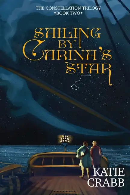 Sailing by Carina's Star - Paperback