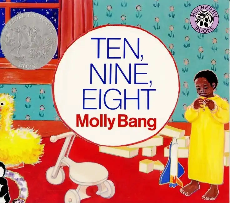 Ten, Nine, Eight: A Caldecott Honor Award Winner - Paperback