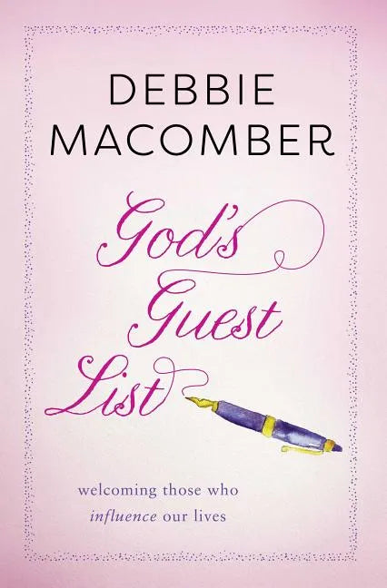 God's Guest List: Welcoming Those Who Influence Our Lives - Paperback