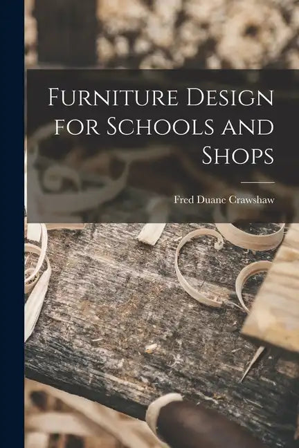 Furniture Design for Schools and Shops - Paperback