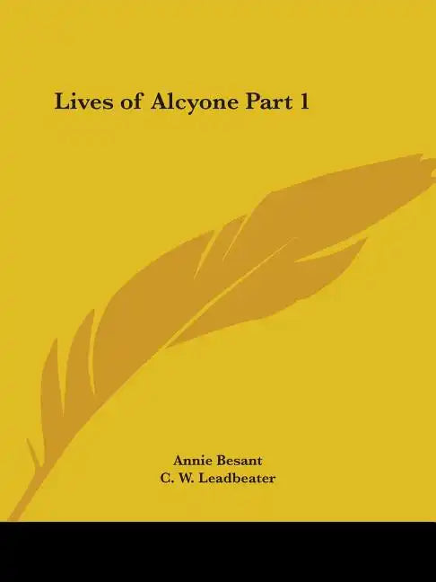 Lives of Alcyone Part 1 - Paperback