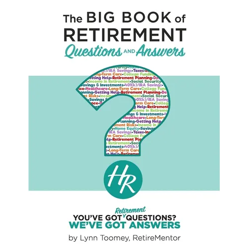 The Big Book of Retirement Questions & Answers - Paperback