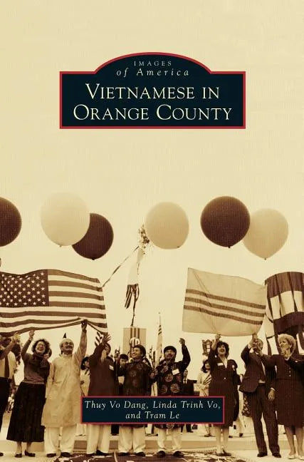 Vietnamese in Orange County - Hardcover