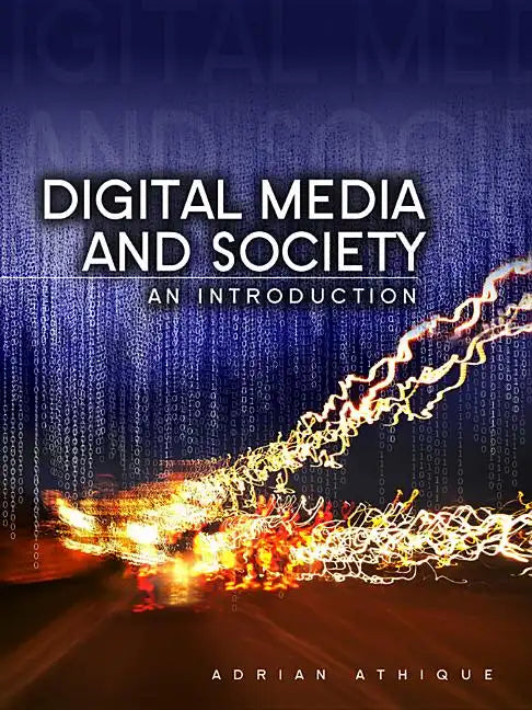 Digital Media and Society: An Introduction - Hardcover