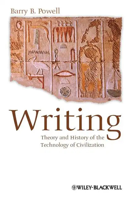 Writing - Theory and History of the Technology of Civilization - Paperback
