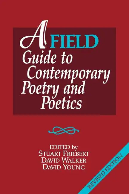 A FIELD Guide to Contemporary Poetry and Poetics - Paperback