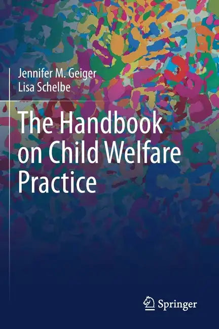 The Handbook on Child Welfare Practice - Paperback
