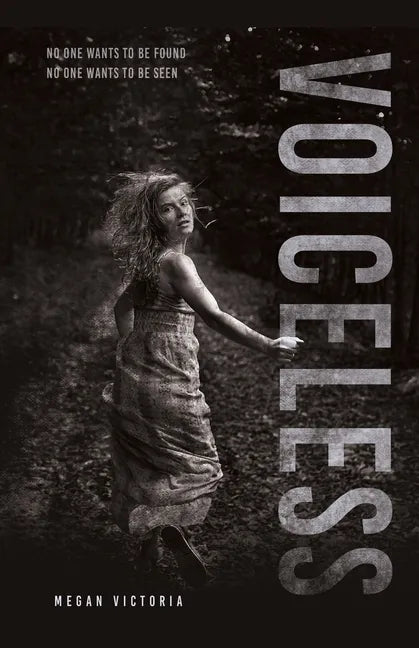 Voiceless: No one wants to be found No one wants to be seen - Paperback