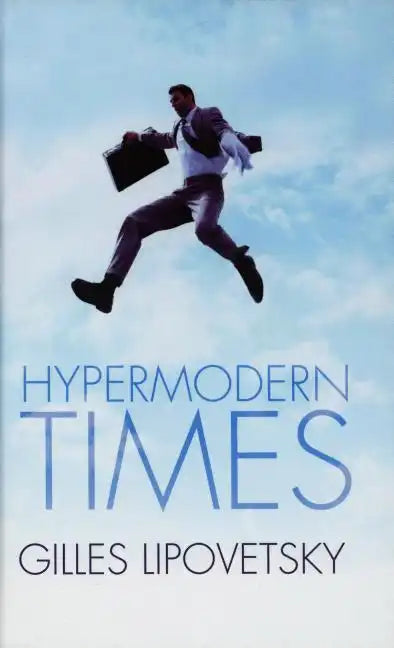 Hypermodern Times - Paperback