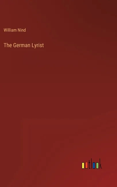 The German Lyrist - Hardcover