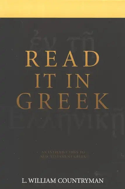 Read It in Greek: An Introduction to New Testament Greek - Paperback