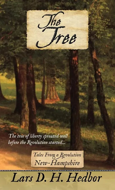 The Tree: Tales From a Revolution: New-Hampshire - Hardcover