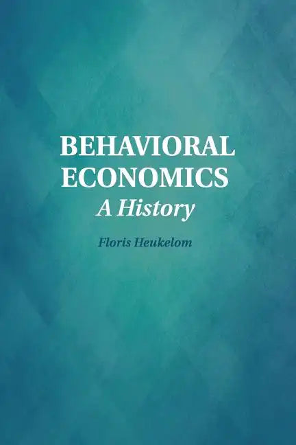 Behavioral Economics - Paperback