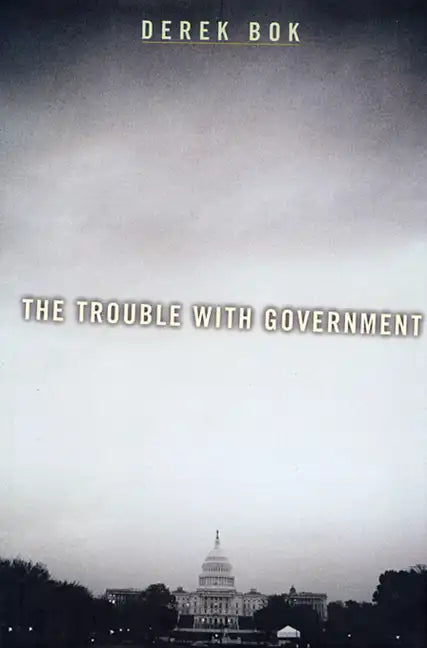 The Trouble with Government - Paperback