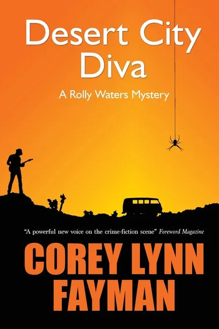 Desert City Diva: A Rolly Waters Mystery - Paperback