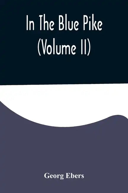 In The Blue Pike (Volume II) - Paperback
