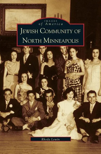 Jewish Community of North Minneapolis - Hardcover