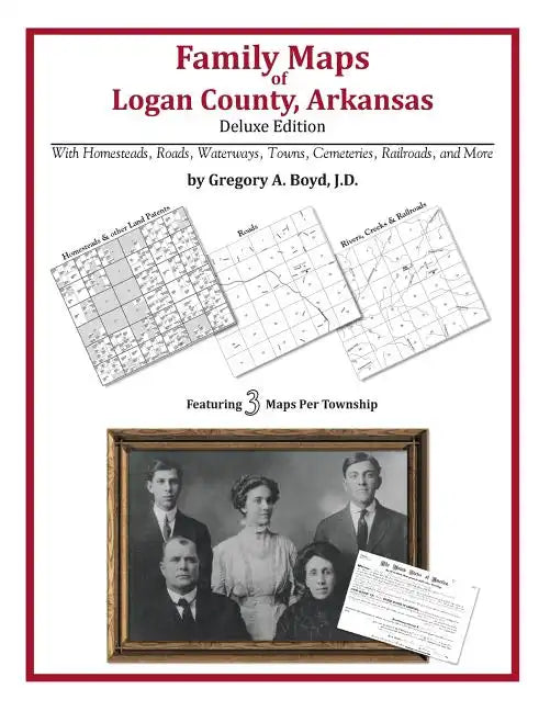 Family Maps of Logan County, Arkansas - Paperback