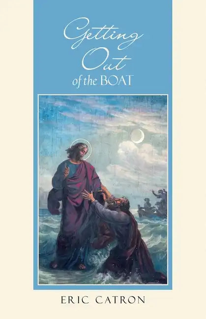 Getting out of the Boat - Paperback