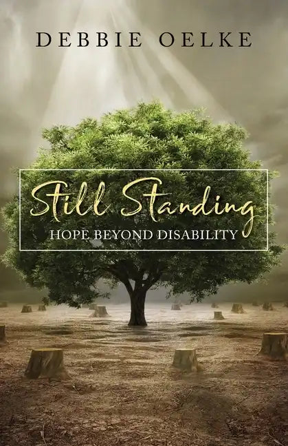 Still Standing: Hope Beyond Disability - Paperback