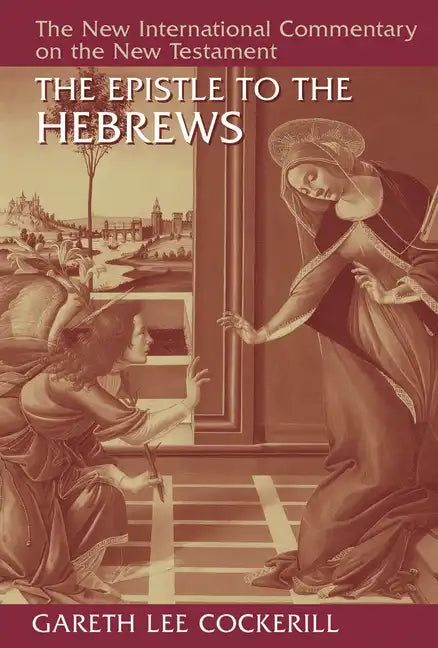 The Epistle to the Hebrews - Hardcover